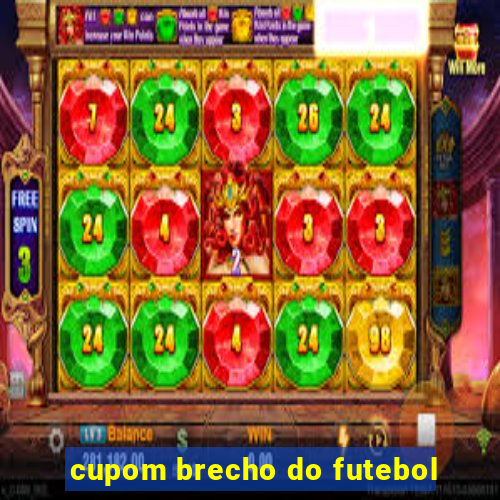 cupom brecho do futebol